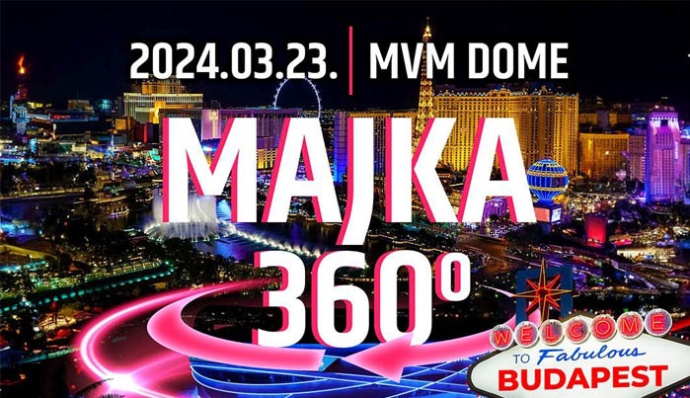 Majka 360 nagykoncert 2024-ben a MVM Dome-ban!